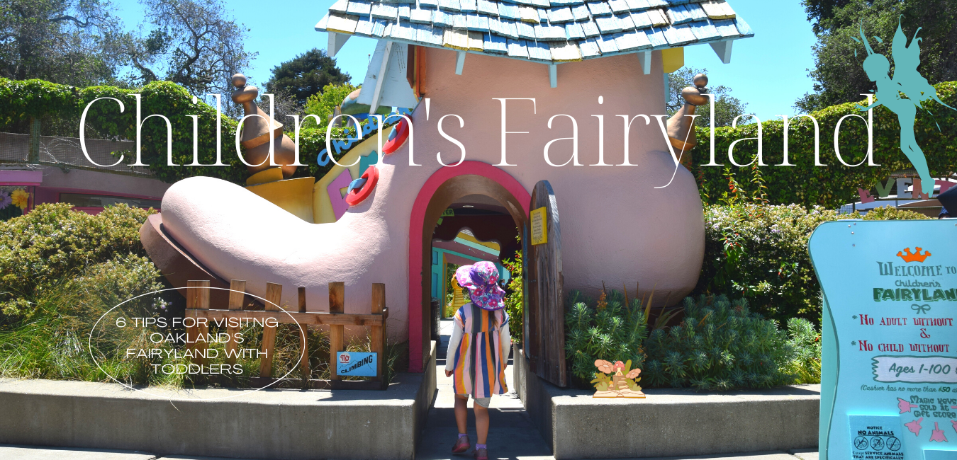 How to take your Little Kids to Children’s Fairyland in Oakland this Year