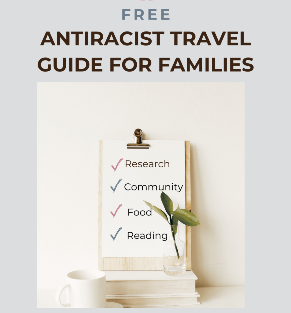 A clipboard with checkmarks on items for an antiracist travel guide from Beautiful Brown Adventures for families with young children